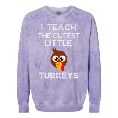 I Teach The Cutest Little Turkeys Teacher Thanksgiving Colorblast Crewneck Sweatshirt