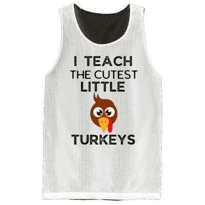 I Teach The Cutest Little Turkeys Teacher Thanksgiving Mesh Reversible Basketball Jersey Tank