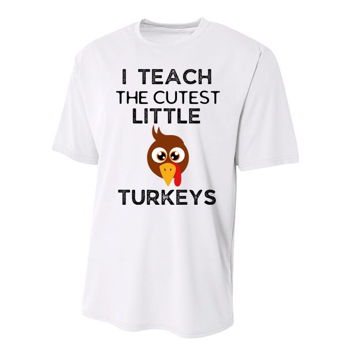 I Teach The Cutest Little Turkeys Teacher Thanksgiving Performance Sprint T-Shirt