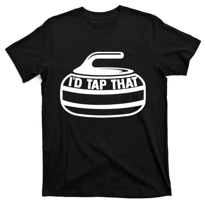 ID Tap That Curling Stone Ice Curling Curler Curling Game Great Gift T-Shirt