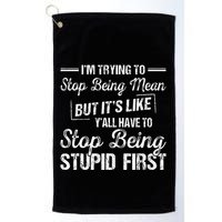 Im Trying To Stop Being Mean But Its Like Yall Have To Golf Towel