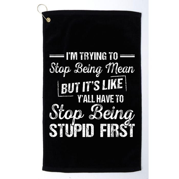 Im Trying To Stop Being Mean But Its Like Yall Have To Golf Towel