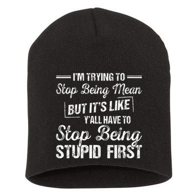 Im Trying To Stop Being Mean But Its Like Yall Have To Short Acrylic Beanie