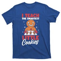 I Teach The Smartest Cookies Gingerbread Funny Teacher Xmas Great Gift T-Shirt