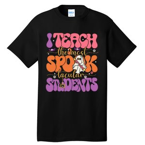 I Teach The Most Spooktacular Students Halloween Teacher Tall T-Shirt