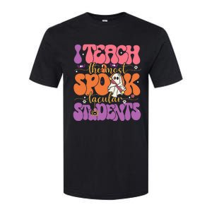 I Teach The Most Spooktacular Students Halloween Teacher Softstyle CVC T-Shirt