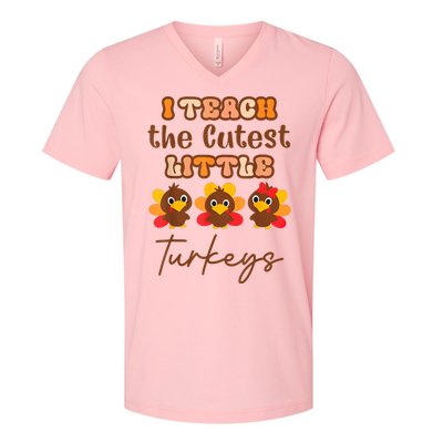 I Teach The Cutest Little Turkeys Teacher Thanksgiving V-Neck T-Shirt