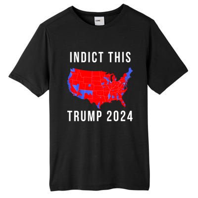 Indict This Trump 2024 Tall Fusion ChromaSoft Performance T-Shirt