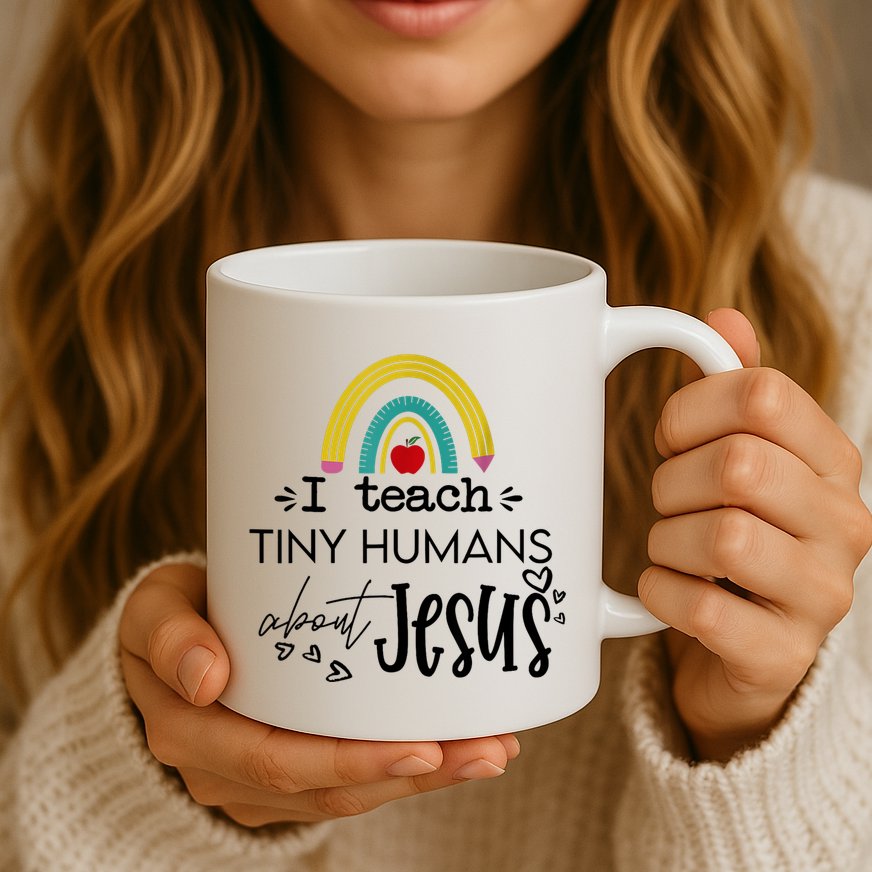 I Teach Tiny Humans About Jesus Sunday School Teacher Mug