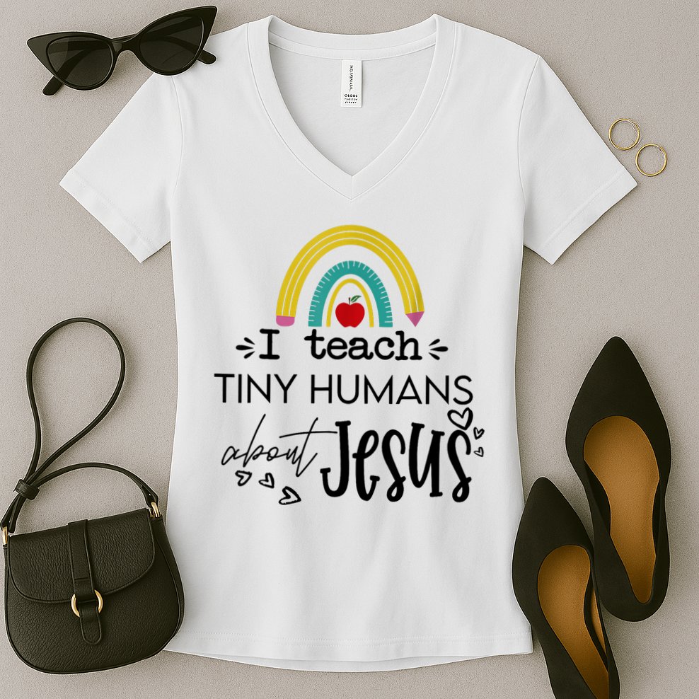I Teach Tiny Humans About Jesus Sunday School Teacher Women's V-Neck T-Shirt
