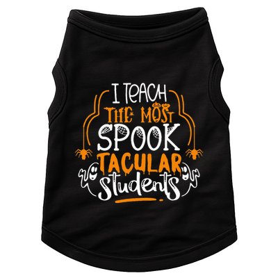 I Teach The Most Spooktacular Students Halloween Teacher Doggie Tank