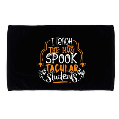 I Teach The Most Spooktacular Students Halloween Teacher Microfiber Hand Towel
