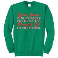 ILl Take The Coal Spicy Book Christmas Sweatshirt