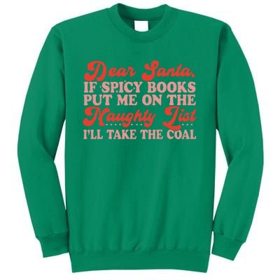 ILl Take The Coal Spicy Book Christmas Sweatshirt