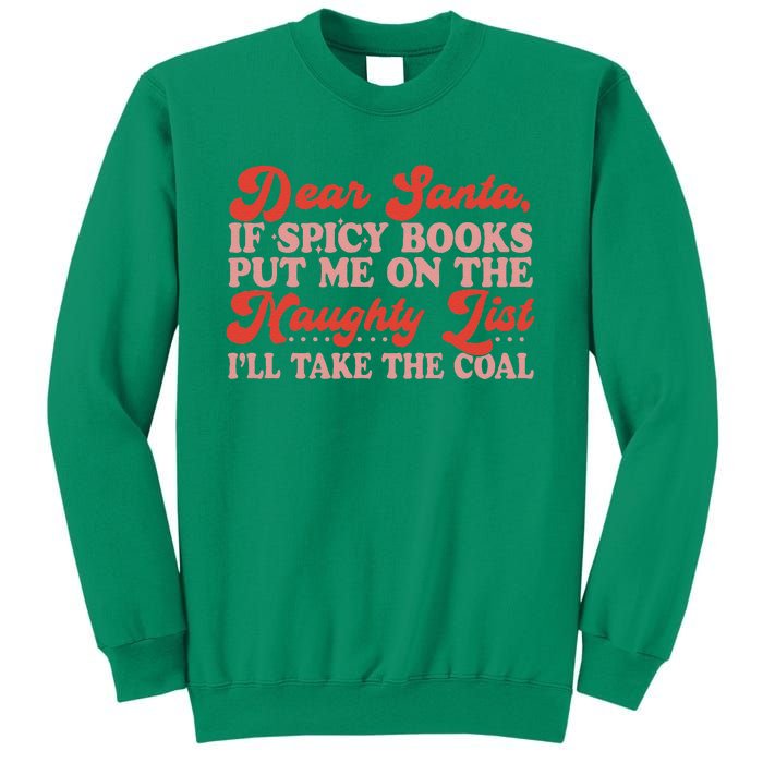 ILl Take The Coal Spicy Book Christmas Sweatshirt