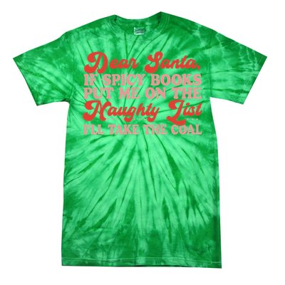 ILl Take The Coal Spicy Book Christmas Tie-Dye T-Shirt