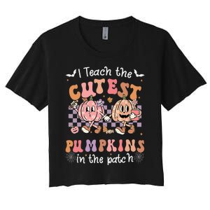 I Teach The Cutest Pumpkins In The Patch Retro Teacher Fall Women's Crop Top Tee