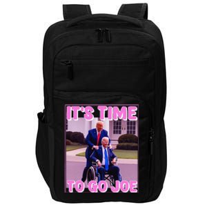 ItS Time To Go Joe Funny Donald Trump 2024 Impact Tech Backpack