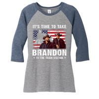 Its Time To Take Brandon To The Train Station Women's Tri-Blend 3/4-Sleeve Raglan Shirt