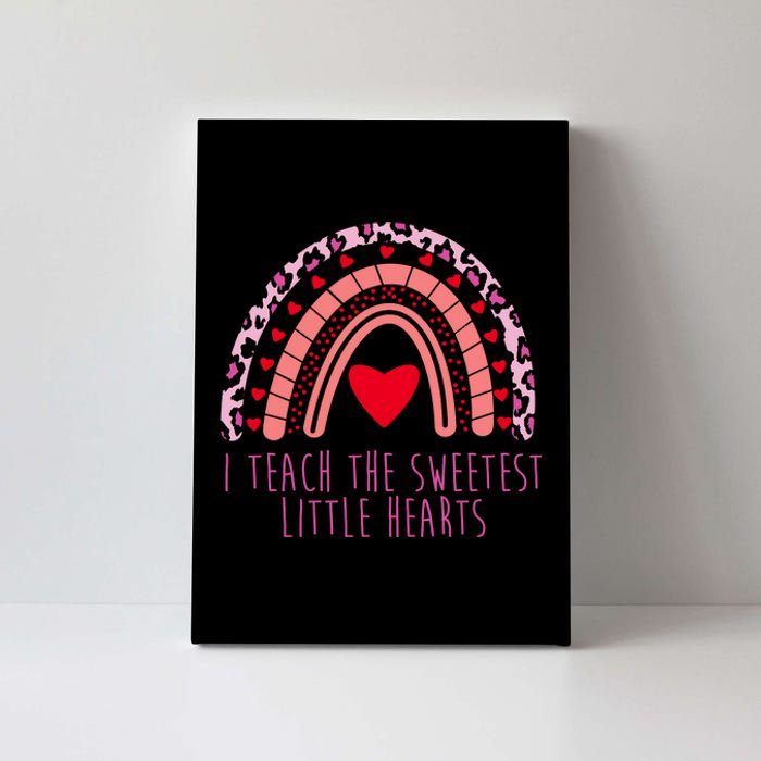 I Teach The Sweetest Little Hearts Canvas