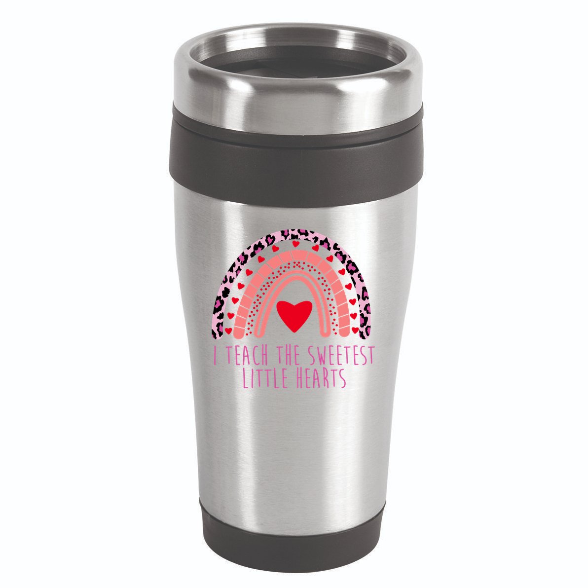 I Teach The Sweetest Little Hearts 16oz Travel Tumbler