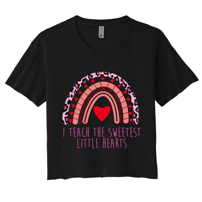 I Teach The Sweetest Little Hearts Women's Crop Top Tee
