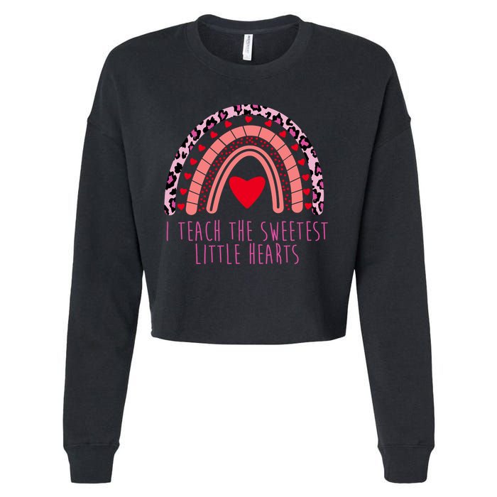 I Teach The Sweetest Little Hearts Cropped Pullover Crew