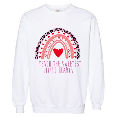 I Teach The Sweetest Little Hearts Garment-Dyed Sweatshirt