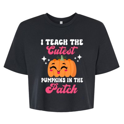 I Teach The Cutest Pumpkins In The Patch Teacher Gift Bella+Canvas Jersey Crop Tee