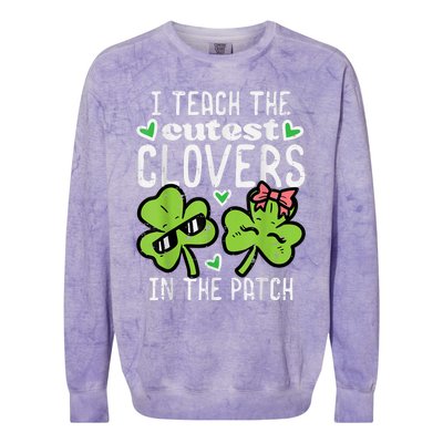 I Teach The Cutest Clovers In Patch St Patricks Day Teacher Colorblast Crewneck Sweatshirt