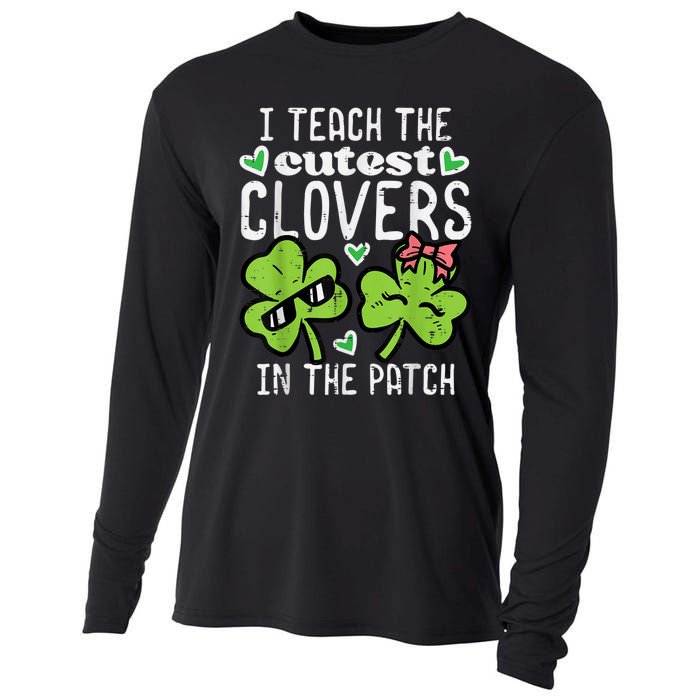 I Teach The Cutest Clovers In Patch St Patricks Day Teacher Cooling Performance Long Sleeve Crew