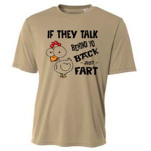 If They Talk Behind Your Back Fart Funny Meme Chicken Retro Cooling Performance Crew T-Shirt