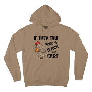 If They Talk Behind Your Back Fart Funny Meme Chicken Retro Hoodie