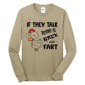 If They Talk Behind Your Back Fart Funny Meme Chicken Retro Tall Long Sleeve T-Shirt