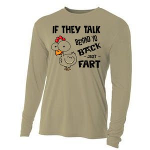 If They Talk Behind Your Back Fart Funny Meme Chicken Retro Cooling Performance Long Sleeve Crew