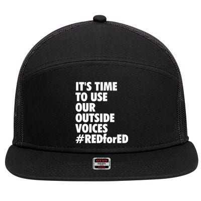 ItS Time To Use Our Outside Voice Red For Ed 7 Panel Mesh Trucker Snapback Hat