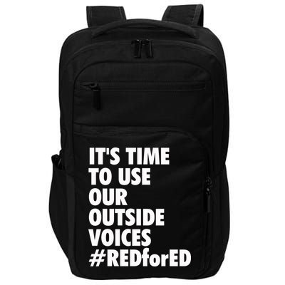 ItS Time To Use Our Outside Voice Red For Ed Impact Tech Backpack