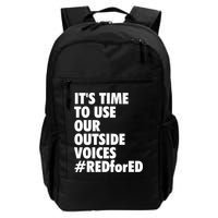 ItS Time To Use Our Outside Voice Red For Ed Backpack