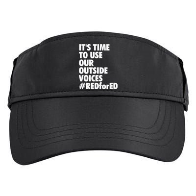 ItS Time To Use Our Outside Voice Red For Ed Adult Drive Performance Visor