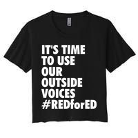 ItS Time To Use Our Outside Voice Red For Ed Crop Top