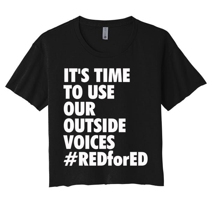ItS Time To Use Our Outside Voice Red For Ed Crop Top