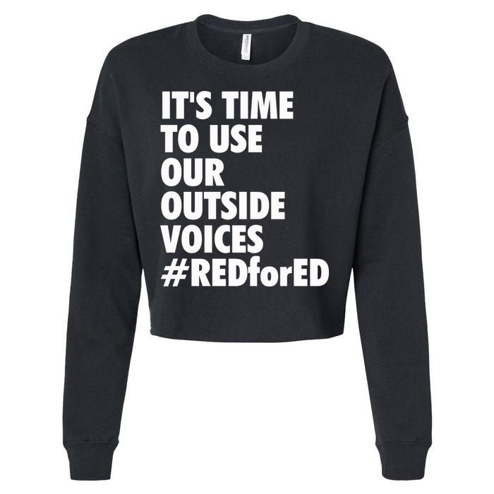 ItS Time To Use Our Outside Voice Red For Ed Cropped Pullover Crew