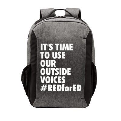 ItS Time To Use Our Outside Voice Red For Ed Vector Backpack