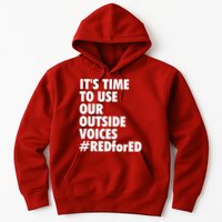 ItS Time To Use Our Outside Voice Red For Ed Hoodie