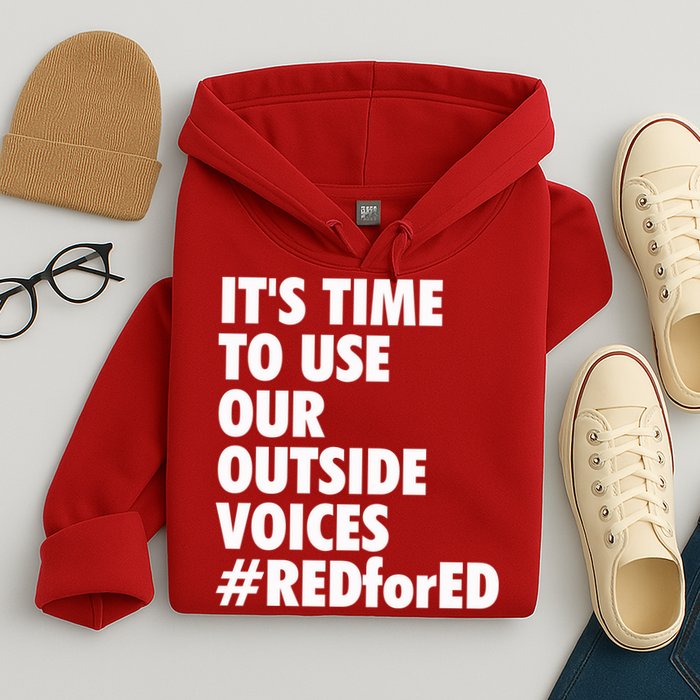 ItS Time To Use Our Outside Voice Red For Ed Hoodie
