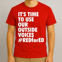 ItS Time To Use Our Outside Voice Red For Ed T-Shirt