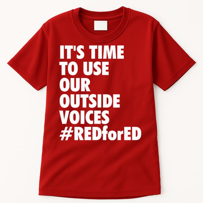 ItS Time To Use Our Outside Voice Red For Ed Tall T-Shirt