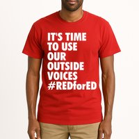 ItS Time To Use Our Outside Voice Red For Ed Tall T-Shirt