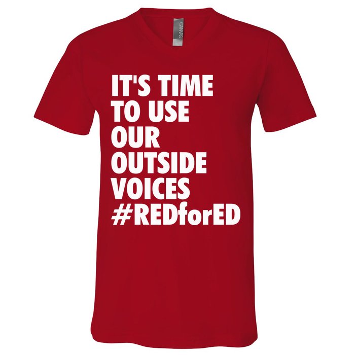 ItS Time To Use Our Outside Voice Red For Ed V-Neck T-Shirt
