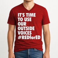 ItS Time To Use Our Outside Voice Red For Ed V-Neck T-Shirt